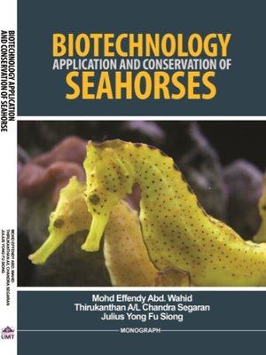 cover image of Biotechnology Application And Conservation Of Seahorses